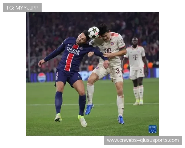 拜仁慕尼黑力克巴黎再登欧冠积分榜首巩固出线优势